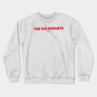 The Wildhearts Crewneck Sweatshirt